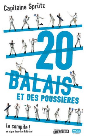 Affiche de Le Capitaine Sprütz dans 20 balais et des poussières...