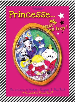 Affiche de Princesse... mais pas trop !