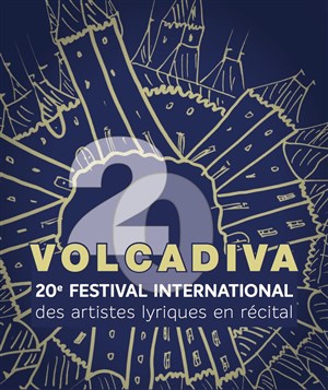 Affiche de Volcadiva | Festival international des artistes lyriques en récital