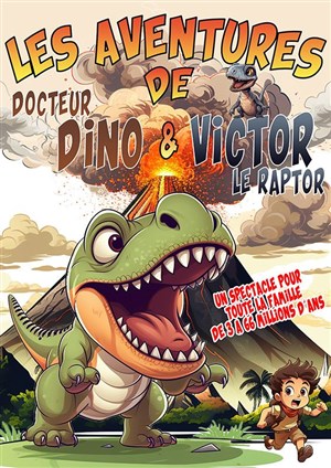 Affiche de Les aventures de Docteur Dino et Victor le raptor