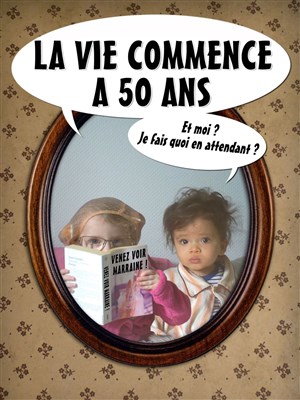 Affiche de La vie commence à 50 ans
