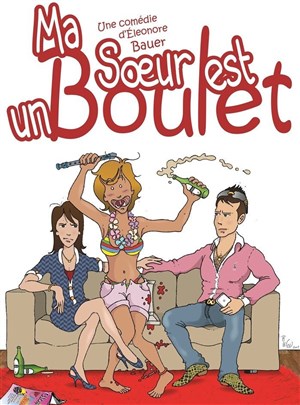 Affiche de Ma soeur est un boulet