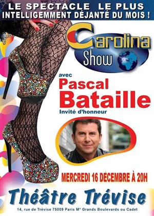 Affiche de Carolina Show | avec Pascal Bataille
