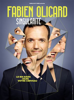 Affiche de Les Maîtres de la Magie : Fabien Olicard dans Singularité