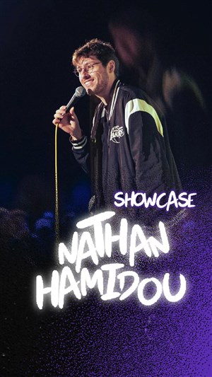 Affiche de Showcase Nathan Hamidou