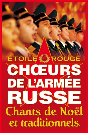 Affiche de Les Choeurs de l'armée russe : Chants de Noël et traditionnels