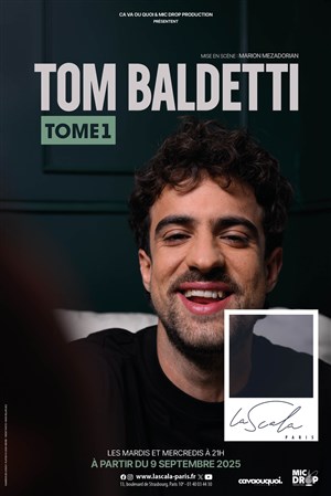 Affiche de Tom Baldetti dans Tome 1