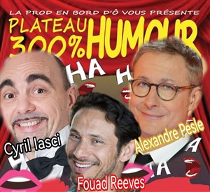 Affiche de Plateau 300% humour