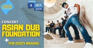 Affiche de Asian Dub Foundation | 1ère partie : The Dizzy Brains