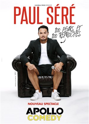 Affiche de Paul Séré dans 100 peurs et 100 reproches
