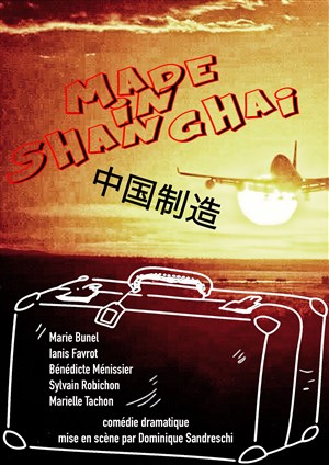 Affiche de Made in Shanghaï
