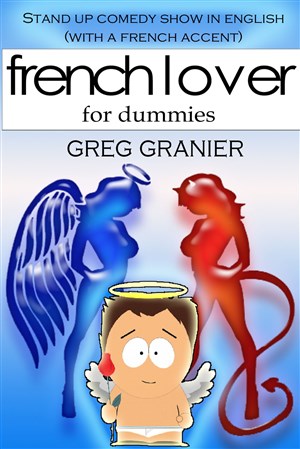 Affiche de Greg Granier dans French Lover for dummies