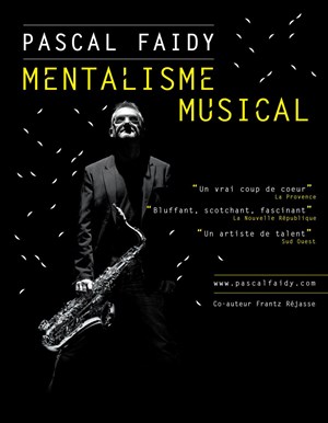 Affiche de Pascal Faidy dans Mentalisme Musical