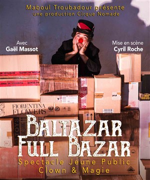 Affiche de Baltazar Full Bazar