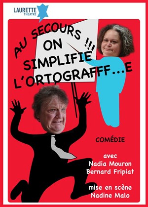 Affiche de Au secours !!! On simplifie l'ortografff...e