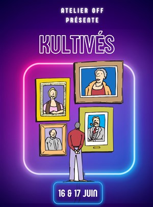 Affiche de Kultivés