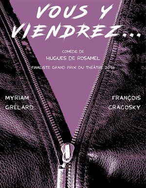 Affiche de Vous y viendrez...