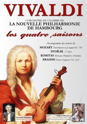 Affiche de La Nouvelle Philharmonie de Hambourg | Les 4 saisons de Vivaldi, Mozart, Dvorak, Komitas, Brahms