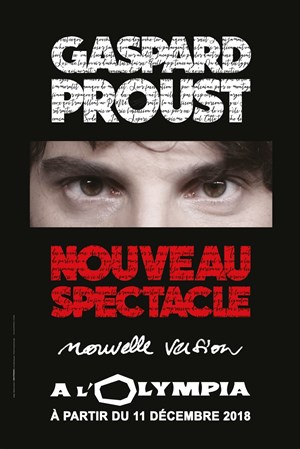 Affiche de Gaspard Proust | Nouveau Spectacle (nouvelle version)
