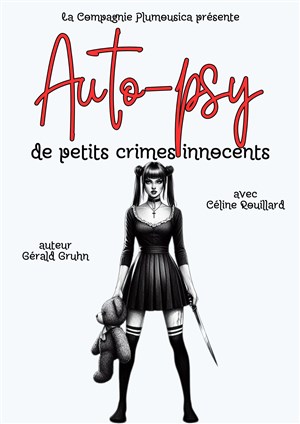 Affiche de Auto-psy de petits crimes innocents