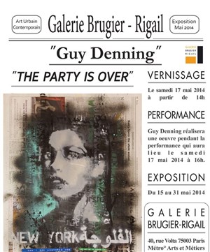 Affiche de The Party is over | Exposition de Guy Denning