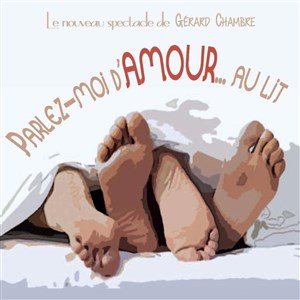 Affiche de Parlez-moi d'amour... au lit