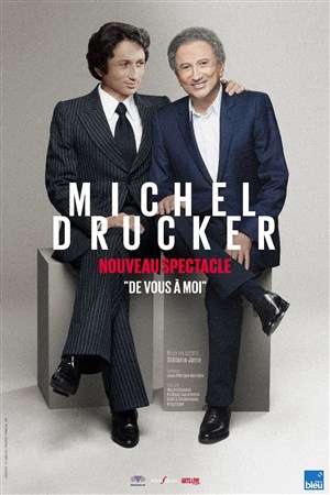 Affiche de Michel Drucker dans De vous à moi
