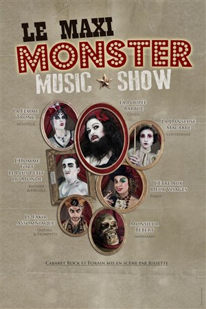 Affiche de Le Maxi Monster Music Show | Mis en scène par Juliette