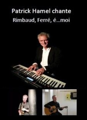 Affiche de Rimbaud, Ferré, é...moi