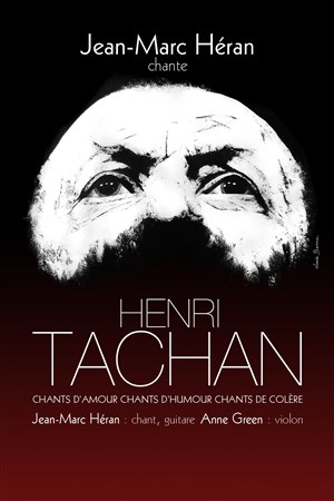 Affiche de Jean-Marc Héran chante Henri Tachan