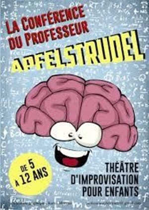 Affiche de La conférence du professeur Apfelstrudel