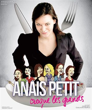 Affiche de Anaïs Petit dans Anaïs Petit croque les grands