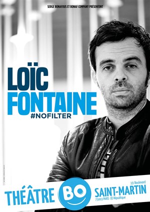 Affiche de Loic Fontaine dans #nofilter