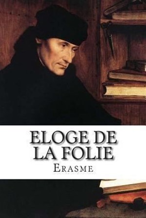 Affiche de Eloge de la folie (extraits)