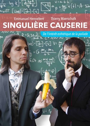 Affiche de Singulière Causerie