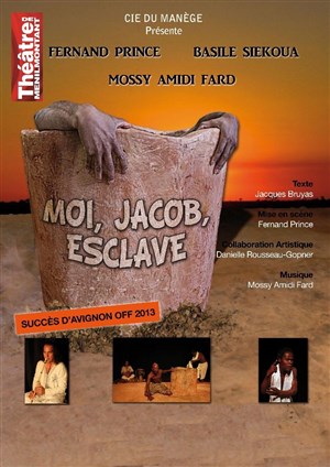 Affiche de Moi Jacob, L'esclave