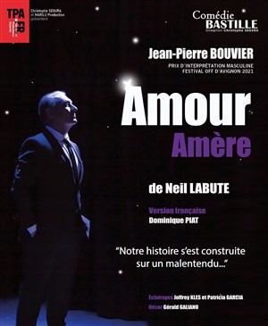 Affiche de Jean-Pierre Bouvier dans Amour Amère