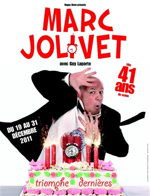 Affiche de Marc Jolivet fête 41 ans de scène