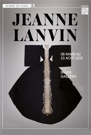 Affiche de Visite guidée : Exposition Jeanne Lanvin | Par Murielle Rudeau