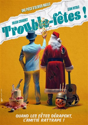 Affiche de Trouble-fêtes !