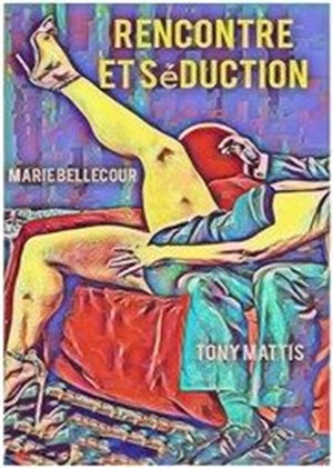 Affiche de Rencontre et séduction