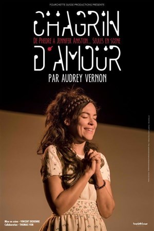 Affiche de Audrey Vernon dans Chagrin d'amour