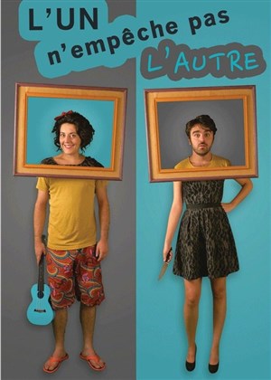 Affiche de L'un n'empêche pas l'autre