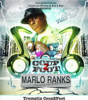 Affiche de Marlo Ranks | Tremplin de Nouveaux Talents | Coup2foot