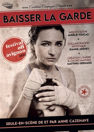 Affiche de Anne Cazenave dans Baisser la garde