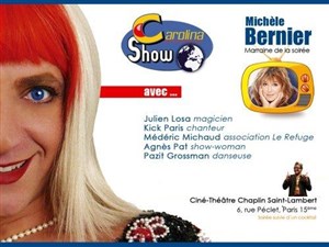 Affiche de Carolina show avec Michelle Bernier