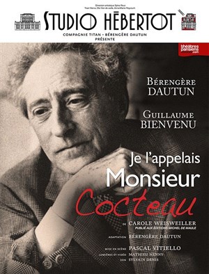 Affiche de Je l'appelais Monsieur Cocteau