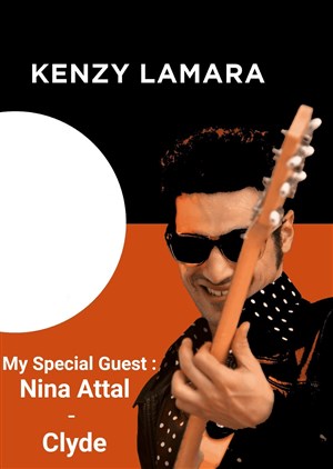 Affiche de Kenzy Lamara & guests (Nina Attal + Clyde)