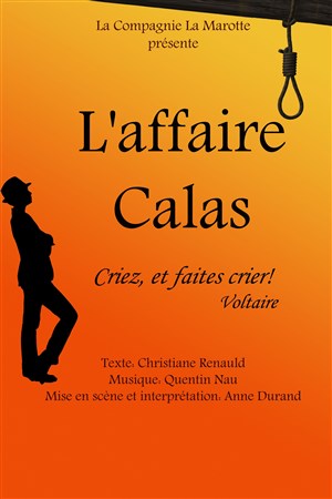 Affiche de L'affaire Calas | Criez, et faites crier! (Voltaire)