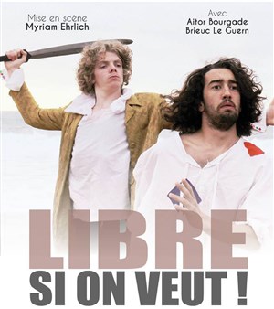 Affiche de Libre si on veut